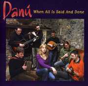 When All Is Said and Done , Dan