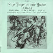 Fine Times At Our House: Traditional Music , Various Artists