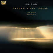 Old Faith , Linas Rimsa Folk Group Arinushka