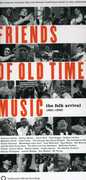 Friends of Old Time Music: Folk Arrival 1961-1965 , Various Artists