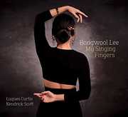 My Singing Fingers , Bongwool Lee
