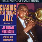 Classic New Orleans Jazz, Vol. 2 , Jim Robinson