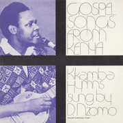Gospel Songs from Kenya: Kikamba Hymns , David Nzomo
