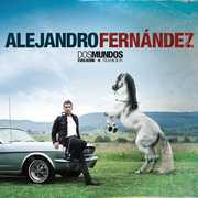 Dos Mundos , Alejandro Fernandez