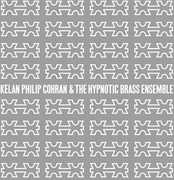 Kelan Philip Cohran and The Hypnotic Brass Ensemble , Hypnotic Brass Ensemble
