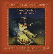 Lone Cowboy , Michael Martin Murphey