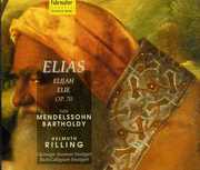 Elijah Op 70 , Helmuth Rilling