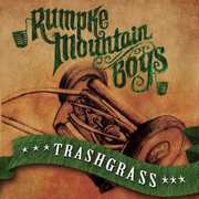 Trashgrass , Rumpke Mountain Boys