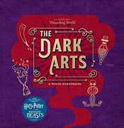 J.K. Rowling's Wizarding World: The Dark Arts: A Movie Scrapbook , Jody Revenson