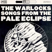 Songs From The Pale Eclipse , The Warlocks