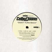 Don't Turn Back , Colby O'Donis