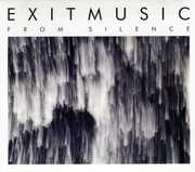 From Silence , Exitmusic