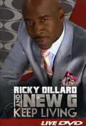 Keep Living , Ricky Dillard & New "G"