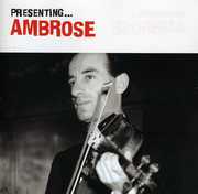 Presenting: Ambrose , Ambrose