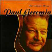 Devils Music , Paul Geremia