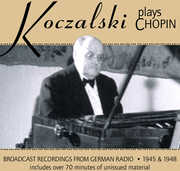 Koczalski Plays Chopin , Raoul Koczalski