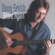 Alone Again , Doug Smith