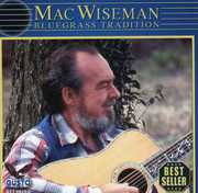 Bluegrass Tradition , Mac Wiseman