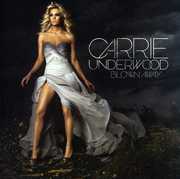 Blown Away , Carrie Underwood