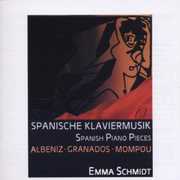 Spanische Klaviermusik , Emma Schmidt