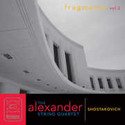 Fragments 2 , Alexander String Quartet