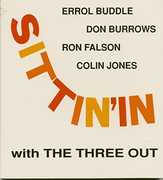 Sittin' In With The Three Out , Three Out