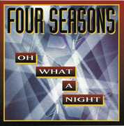 Oh What a Night , The Four Seasons