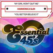 My Girl Won't Quit Me / You Better Believe It , Harmonica Slim