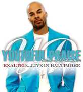 Exalted: Live in Baltimore , Youthful Praise
