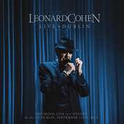 Live in Dublin , Leonard Cohen