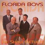 He Shall Return , Florida Boys