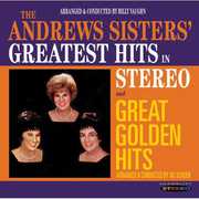 Greatest Hits In Stereo/ Great Golden Hits , The Andrews Sisters