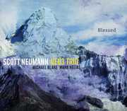 Blessed , Scott Neumann Neu3 Trio