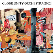 Globe Unity 2002 , Globe Unity Orchestra