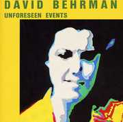 Unforseen Events , David Behrman
