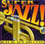 Super New Orleans Jazz /  Various , Various Artists