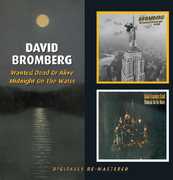 Wanted Dead or Alive /  Midnight on the Water [Import] , David Bromberg