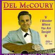 I Wonder Where You Are Tonight , Del McCoury