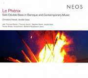 Le Phenix: Solo Double Bass in Baroque , Christine Hoock