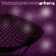 Bossa Super Nova , Antena