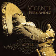 Azteca En El Azteca , Vicente Fernandez