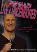 Ben Bailey & Uncensored 