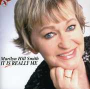 It Is Really Me , Marilyn Hill Smith
