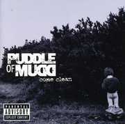 Come Clean [Explicit Content] , Puddle of Mudd