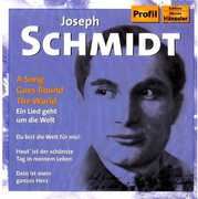 Best of Joseph Schmidt: Song Goes Round the World , Joseph Schmidt