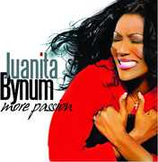 More Passion , Juanita Bynum