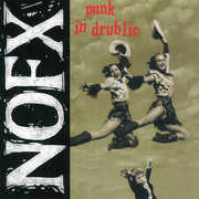 Punk in Drublic (20th Anniversary Reissue) , NOFX