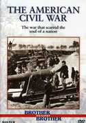 Brother Against Brother: American Civil War