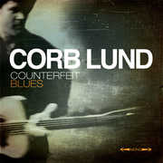 Counterfeit Blues , Corb Lund