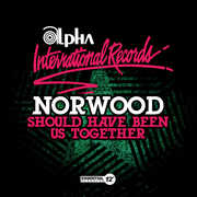 Should Have Been Us Together , Norwood